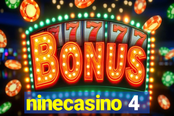 ninecasino 4